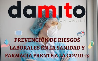 Prevención de Riesgos Laborales en la Sanidad y Farmacia frente a la COVID-19