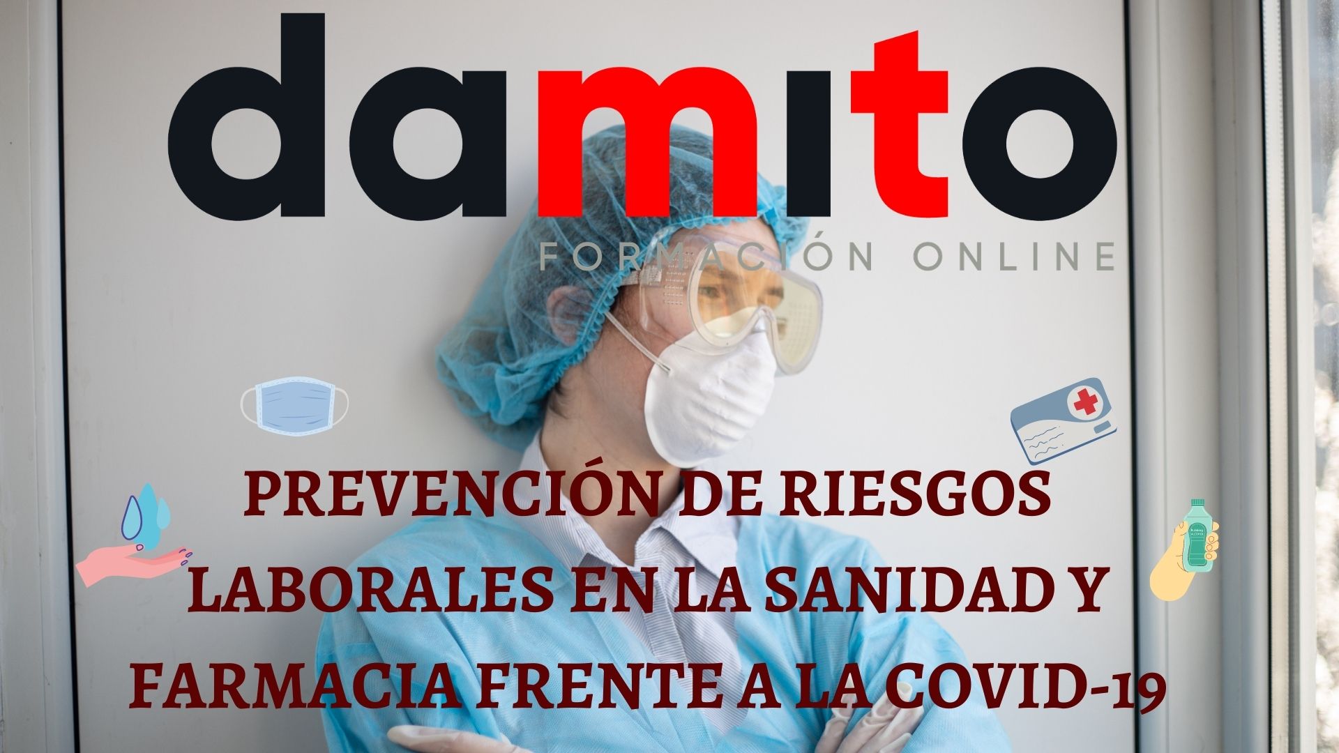 PREVENCIÓN DE RIESGOS LABORALES EN LA SANIDAD Y FARMACIA FRENTE A LA COVID-19