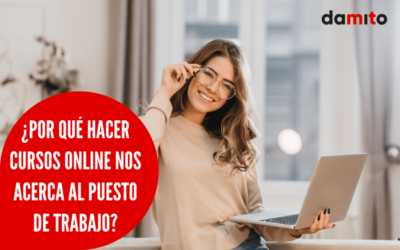 ¿Por qué hacer cursos online nos acerca a un puesto de trabajo?