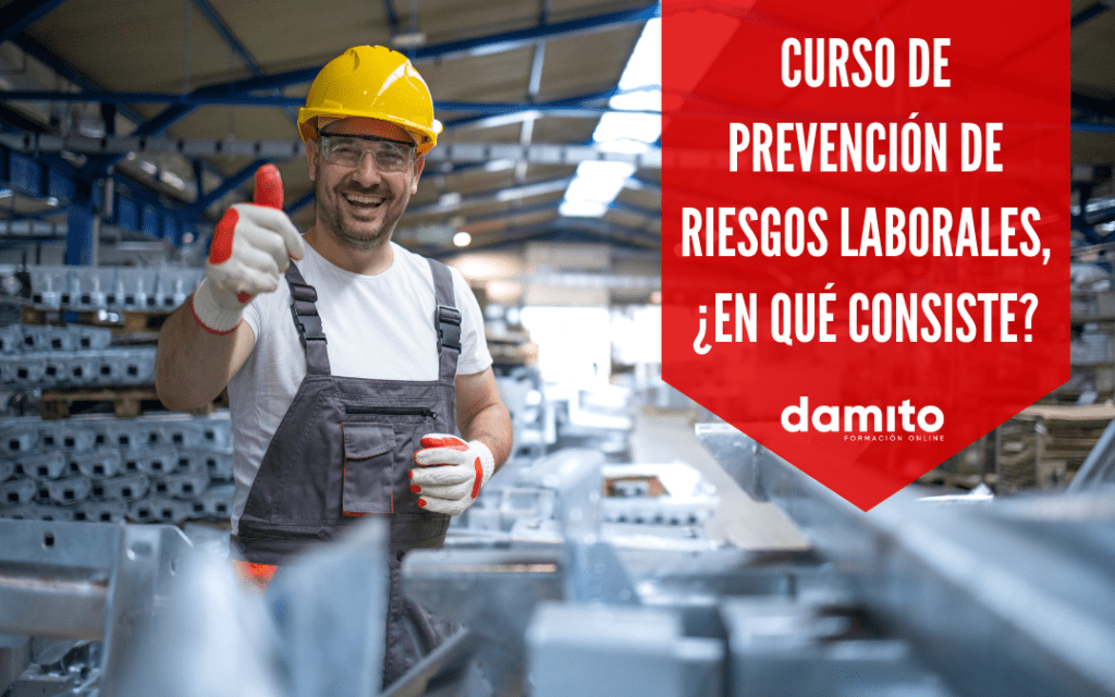 ¿Es importante el curso de riesgos laborales? ¿Qué se entiende por PRL?